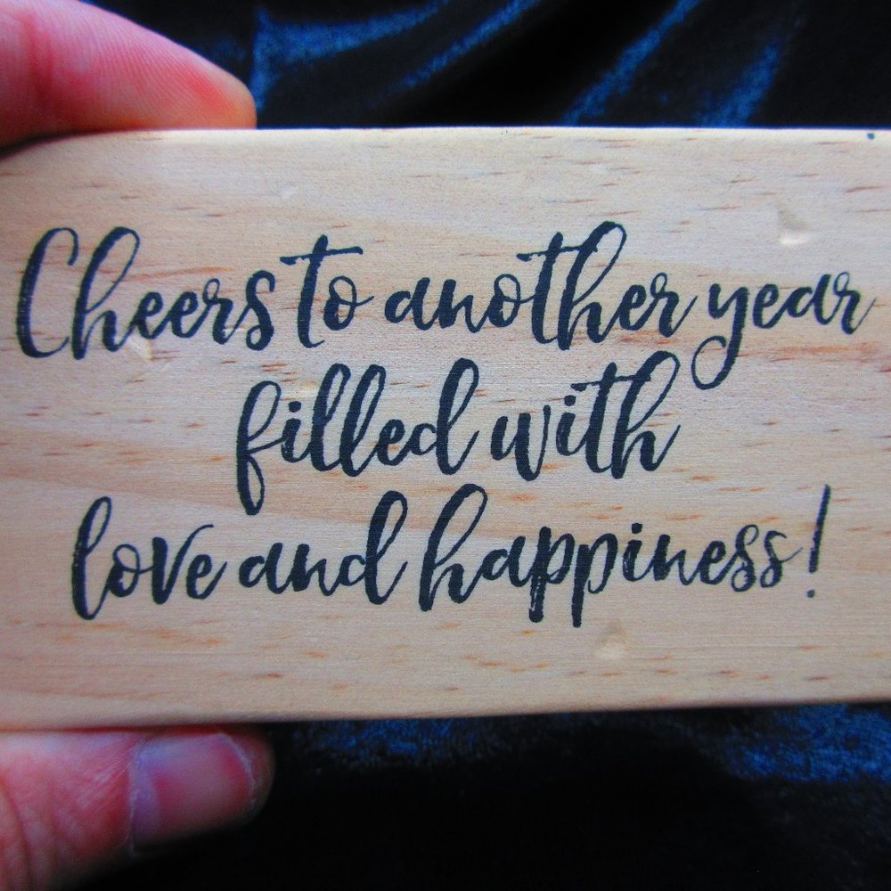 Cheers To Another Year Wood Mounted Stamp 2.25" X 4.25"